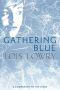 [The Giver 02] • Gathering Blue